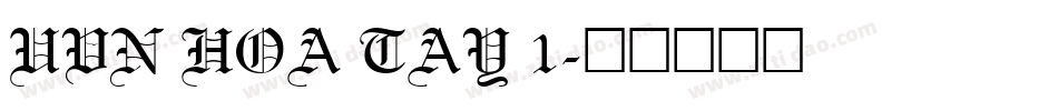 UVN Hoa Tay 1字体转换